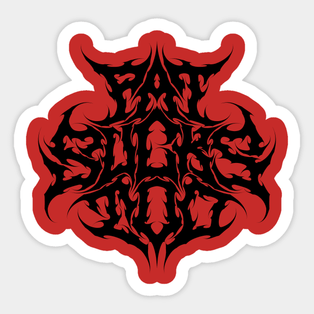 Pat Sucks too Metal Sticker by ArtGuyDesigns